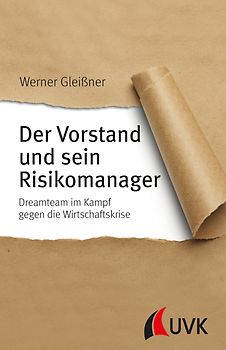 Der Vorstand und sein Risikomanager