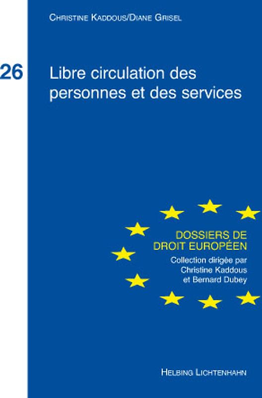 Libre circulation des personnes et des services