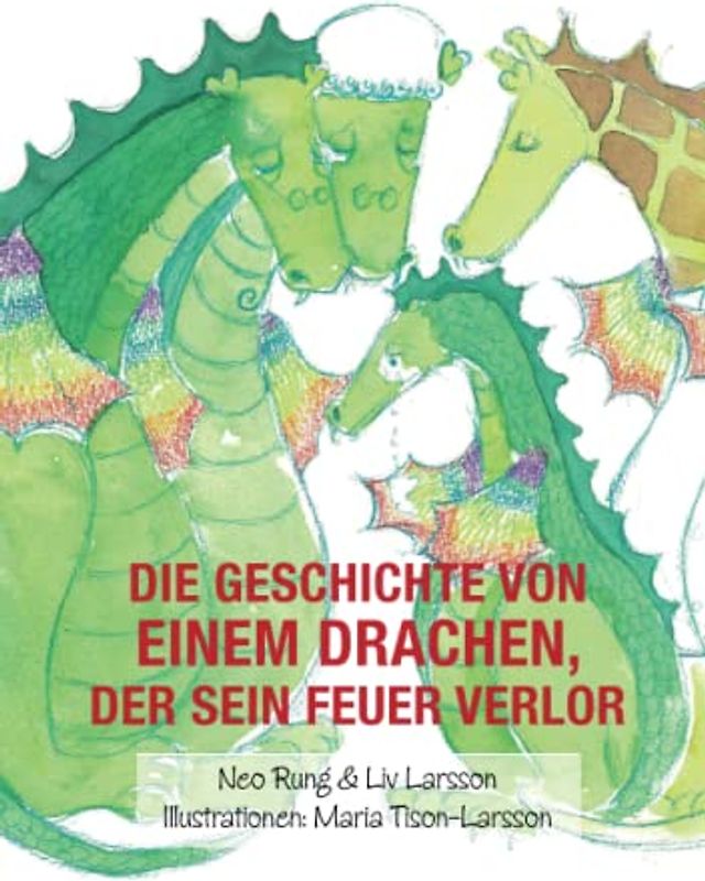 Die Geschichte von einem Drachen, der sein Feuer verlor