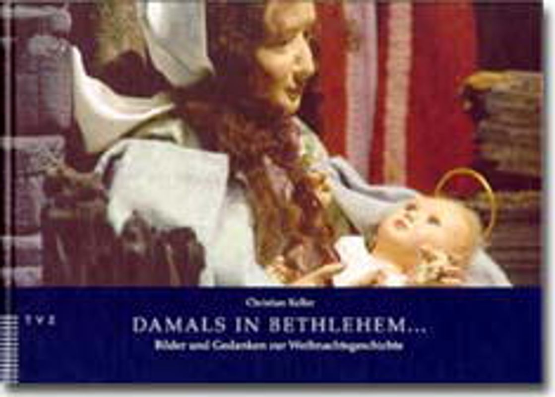 Damals in Bethlehem