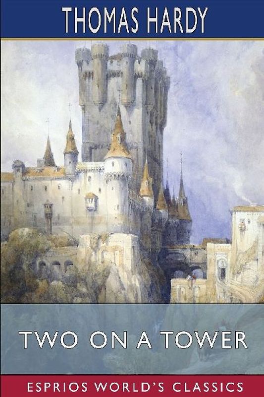 Two on a Tower (Esprios Classics)