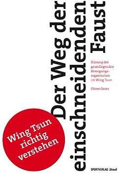 Der Weg der einschneidenden Faust