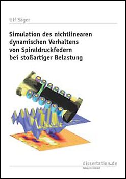 Simulation des nichtlinearen dynamischen Verhaltens von Spiraldruckfedern bei stossartiger Belastung