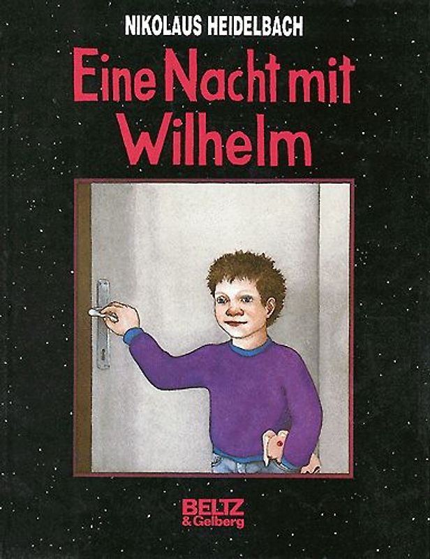 Eine Nacht mit Wilhelm. Bilderbuch