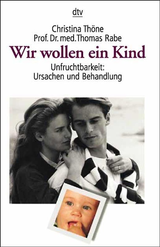 Wir wollen ein Kind!