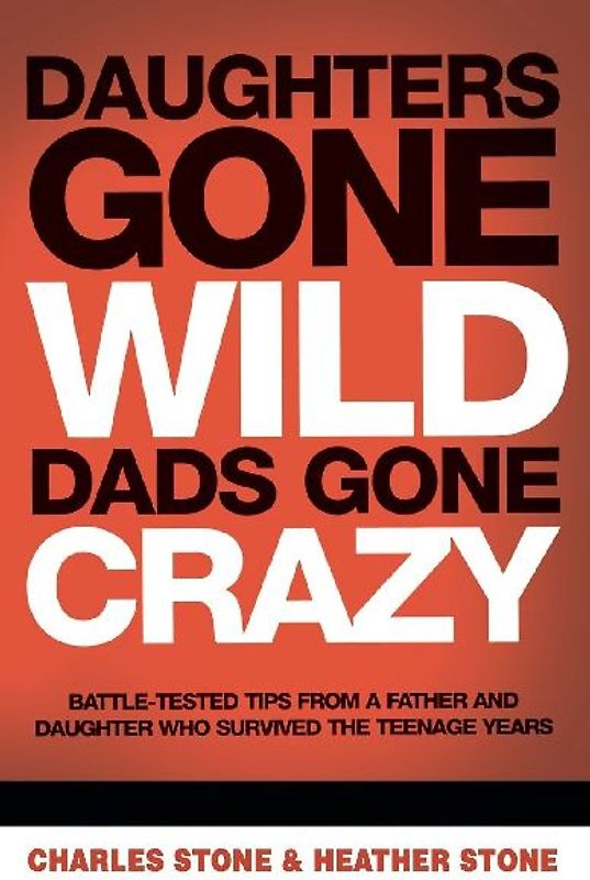 Daughters Gone Wild, Dads Gone Crazy