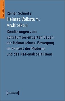 Heimat. Volkstum. Architektur
