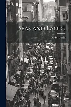Seas and Lands