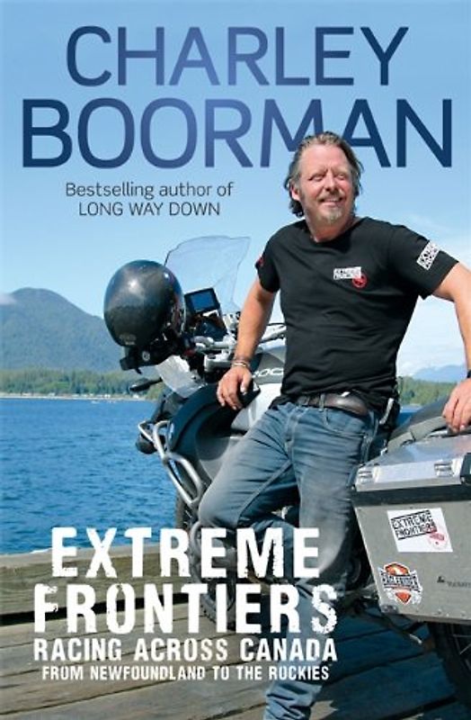 Extreme Frontiers: Racing Across Canada from Newfoundland to the Rockies