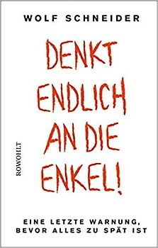 Denkt endlich an die Enkel!