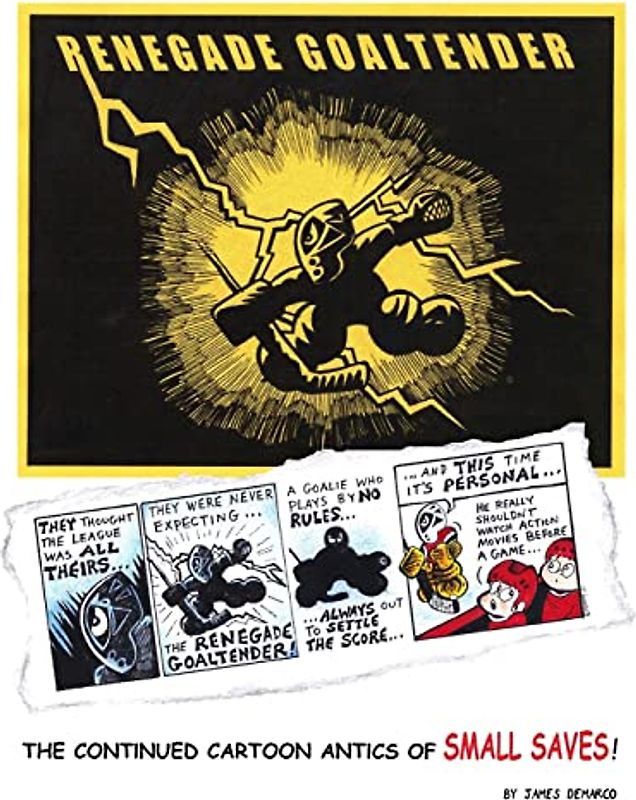 Renegade Goaltender: The continued cartoon antics of Small Saves