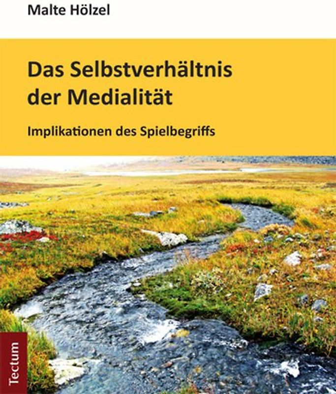 Das Selbstverhältnis der Medialität