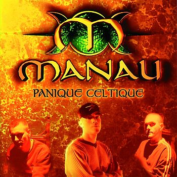 Manau - Panique Celtique