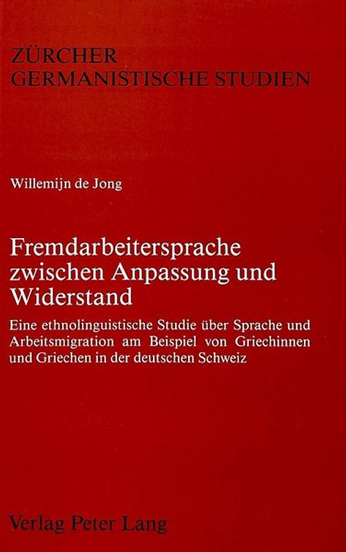 Fremdarbeitersprache zwischen Anpassung und Widerstand