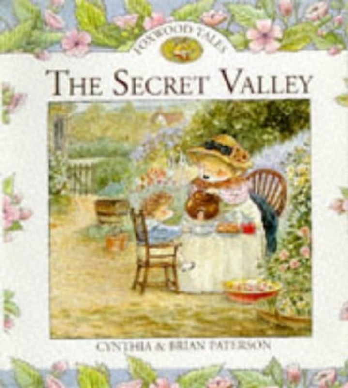 The Secret Valley (Foxwood tales)