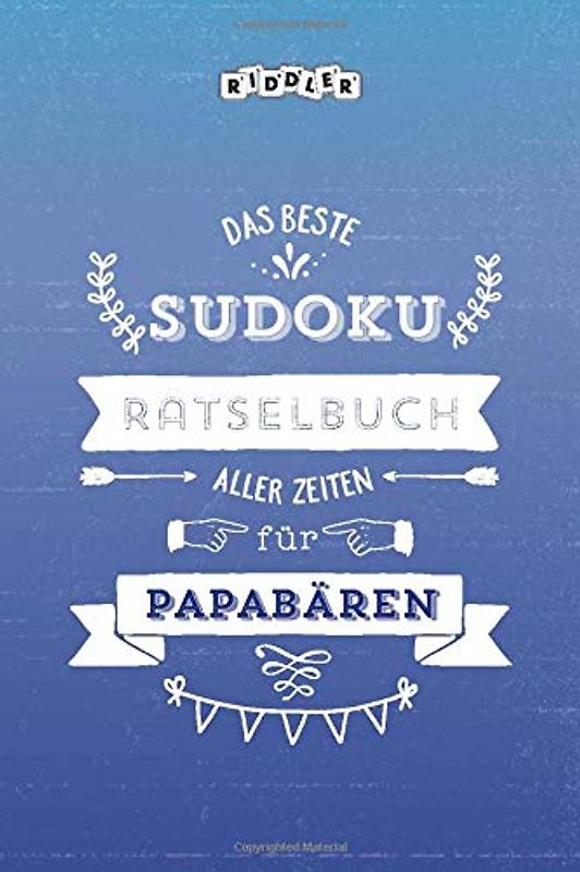 Das beste Sudoku Rätselbuch aller Zeiten für Papabären