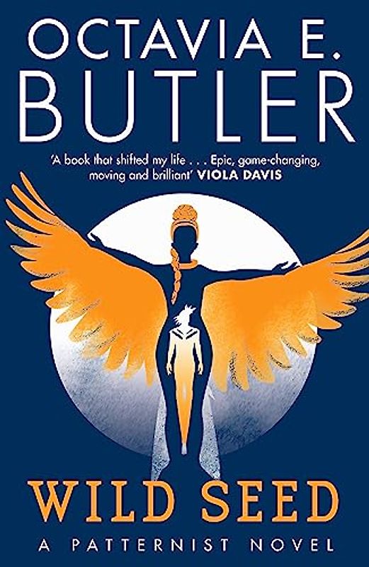 Wild Seed: Octavia E. Butler (The Patternist Series)