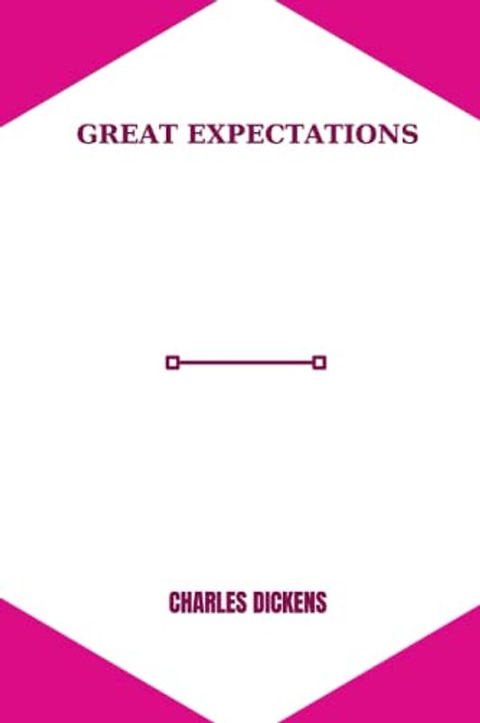 great expectations by Charles Dickens