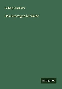 Das Schweigen im Walde