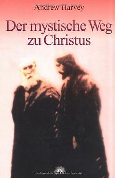 Der mystische Weg zu Christus