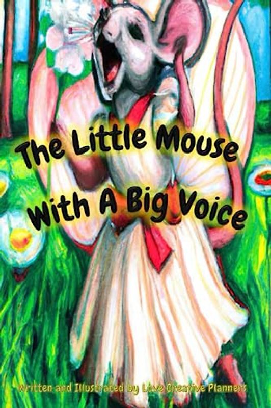 The Little Mouse With A Big Voice