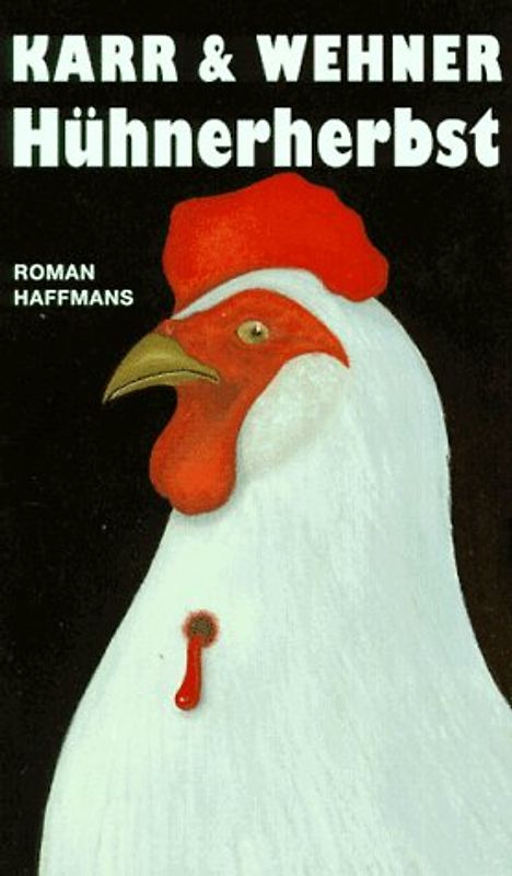 Hühnerherbst. Ein Gonzo-Krimi