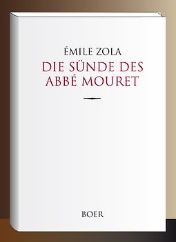 Die Sünde des Abbé Mouret