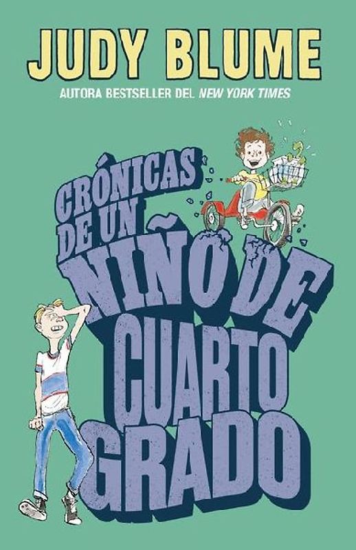 Crónicas de Un Niño de Cuarto Grado / Tales of a Fourth Grade Nothing