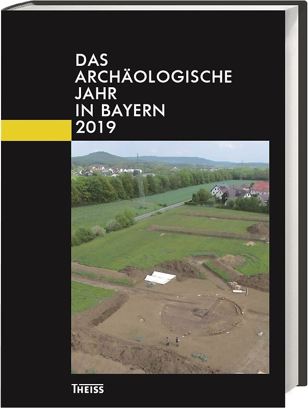 Das archäologische Jahr in Bayern