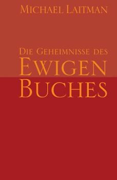 Die Geheimnisse des Ewigen Buches: DIE BEDEUTUNG DER BIBLISCHEN GESCHICHTEN