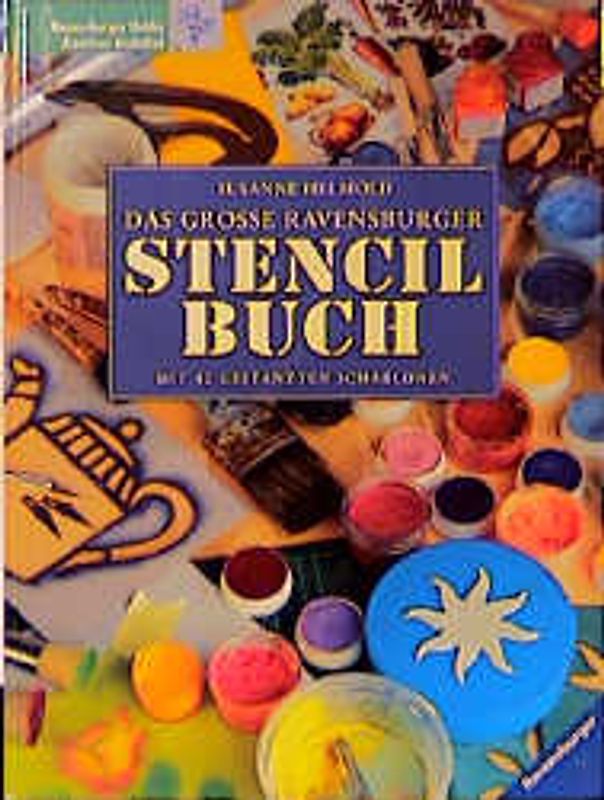 Das grosse Ravensburger Stencil-Buch