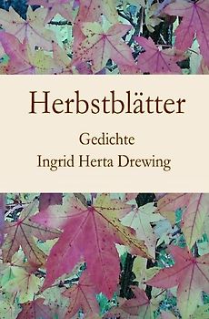 Poesie der Jahreszeiten / Herbstblätter
