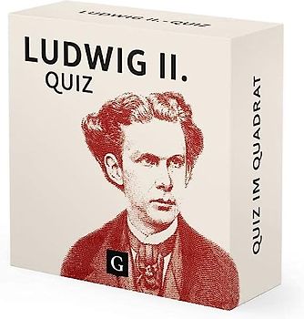 Ludwig II.-Quiz: 100 Fragen und Antworten (Neuauflage) (Quiz im Quadrat)