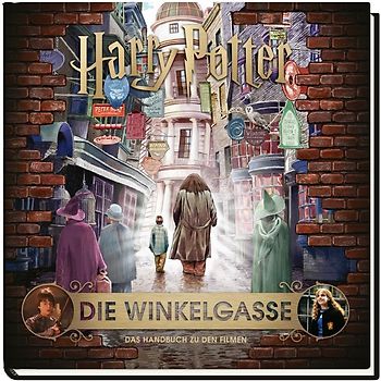 Harry Potter: Die Winkelgasse - Das Handbuch zu den Filmen