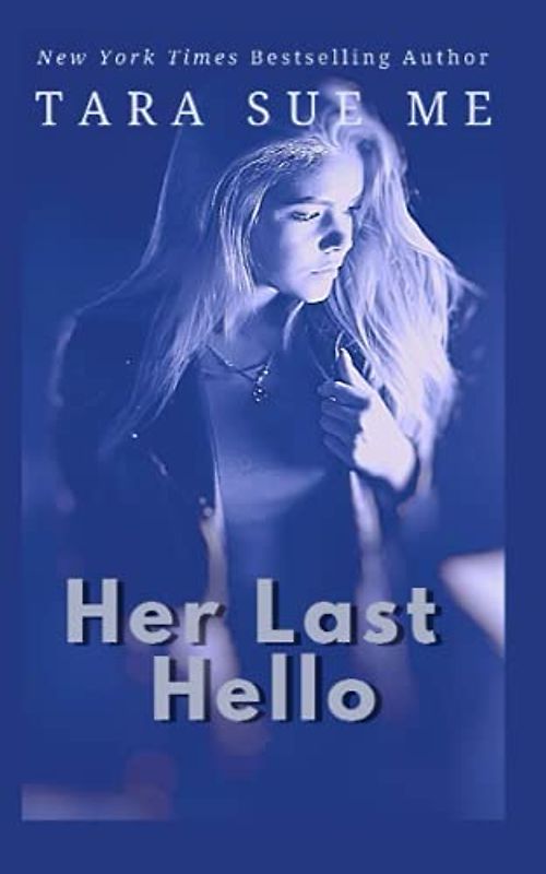 Her Last Hello