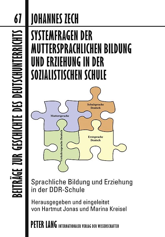 Systemfragen der muttersprachlichen Bildung und Erziehung in der sozialistischen Schule