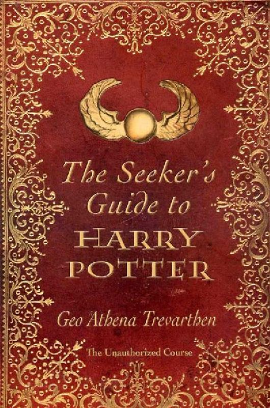 The Seeker's Guide to Harry Potter