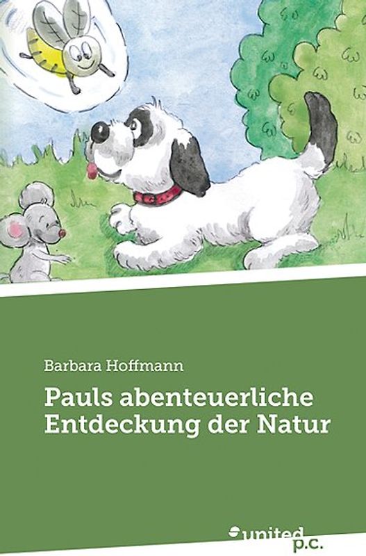 Pauls abenteuerliche Entdeckung der Natur