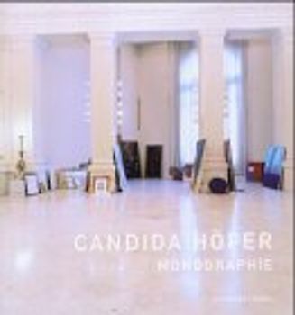 Candida Höfer - Eine Monographie