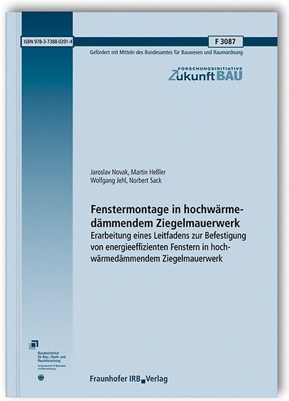 Fenstermontage in hochwärmedämmendem Ziegelmauerwerk