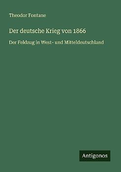 Der deutsche Krieg von 1866