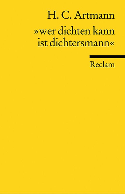 "Wer dichten kann ist Dichtersmann"