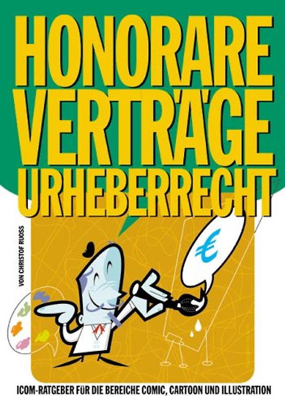Honorare - Verträge - Urheberrecht
