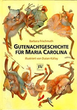 Gutenachtgeschichte für Maria Carolina