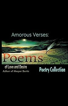 Amorous Verses: Poems of Love and Desire (Poetry, Band 2)