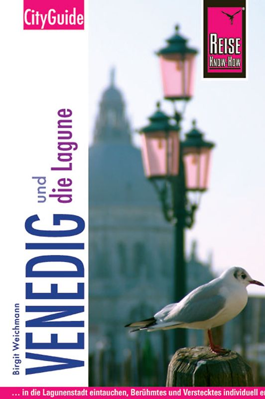 Reise Know-How CityGuide Venedig und die Lagune
