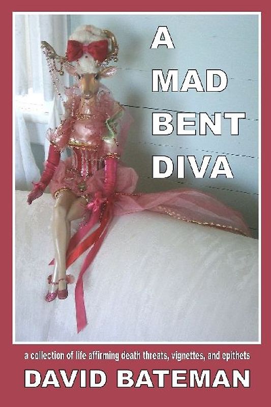 A Mad Bent Diva