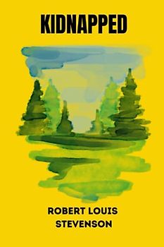 Kidnapped by Robert Louis Stevenson