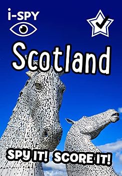 i-SPY Scotland: Spy it! Score it! (Collins Michelin i-SPY Guides)