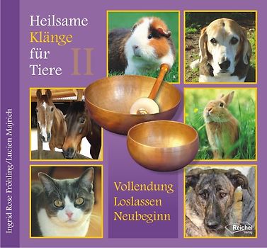 Heilsame Klänge für Tiere II